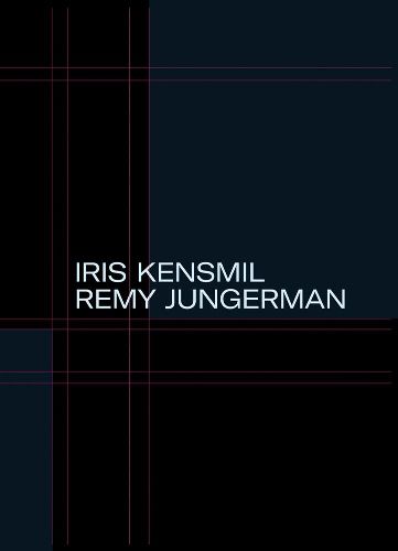 Cover image for The Measurement of Presence: Iris Kensmil and Remy Jungerman