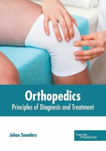 Cover image for Orthopedics: Principles of Diagnosis and Treatment