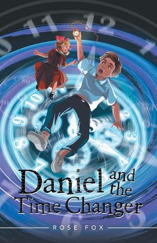 Cover image for Daniel and the Time Changer