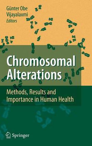 Cover image for Chromosomal Alterations: Methods, Results and Importance in Human Health