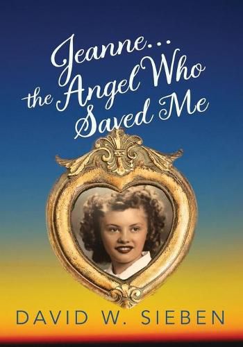 Cover image for Jeanne, the Angel Who Saved Me