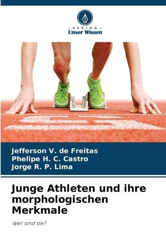 Cover image for Junge Athleten und ihre morphologischen Merkmale