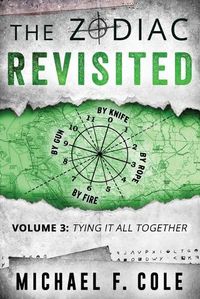 Cover image for The Zodiac Revisited: Tying It All Together