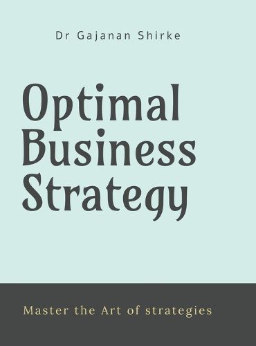 Cover image for Optimal Business Strategy