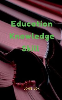 Cover image for Education Knowledge Skill