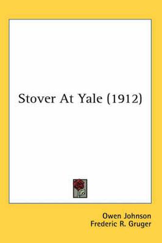 Cover image for Stover at Yale (1912)