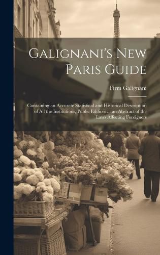 Cover image for Galignani's New Paris Guide