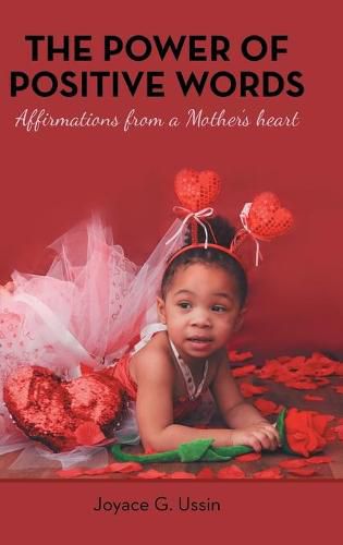 Cover image for The Power of Positive Words: Affirmations from a Mother's Heart