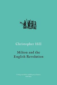 Cover image for Milton and the English Revolution