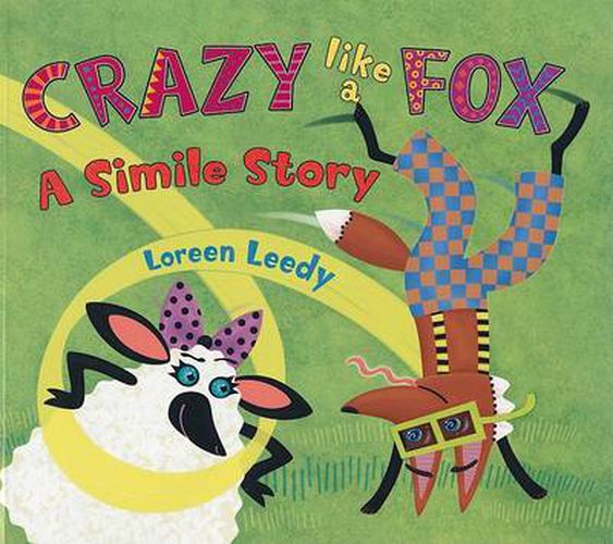 Cover image for Crazy Like a Fox: A Simile Story