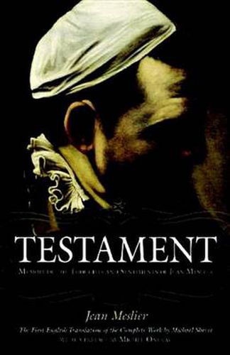 Cover image for Testament: Memoir of the Thoughts and Sentiments of Jean Meslier