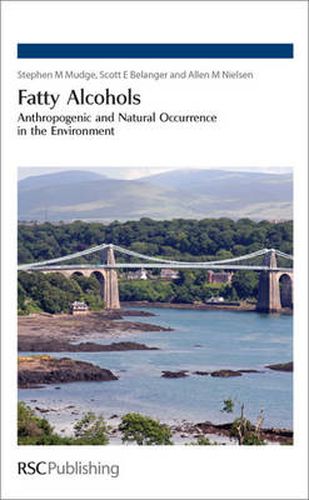 Cover image for Fatty Alcohols: Anthropogenic and Natural Occurrence in the Environment