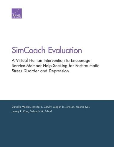 Simcoach Evaluation: A Virtual Human Intervention to Encourage Service-Member Help-Seeking for Posttraumatic Stress Disorder and Depression