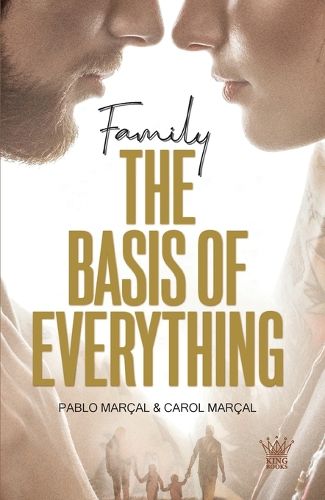 Cover image for Family The Basis of Everything