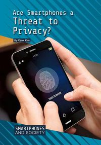 Cover image for Are Smartphones a Threat to Privacy?