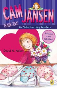 Cover image for Cam Jansen: Cam Jansen and the Valentine Baby Mystery #25