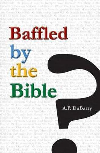 Baffled by the Bible