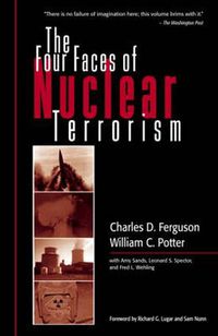 Cover image for The Four Faces of Nuclear Terrorism