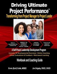 Cover image for Driving Ultimate Project Performance: Transforming from Project Manager to Project Leader