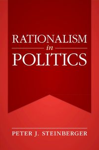 Cover image for Rationalism in Politics