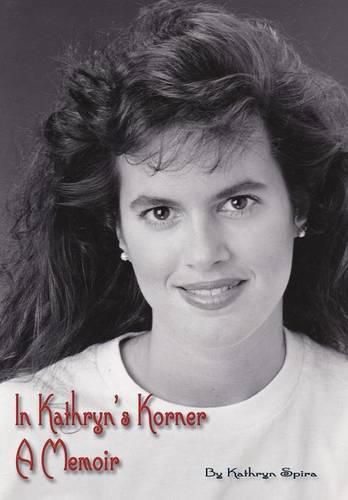 Cover image for In Kathryn's Korner: A Memoir