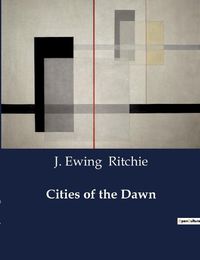 Cover image for Cities of the Dawn