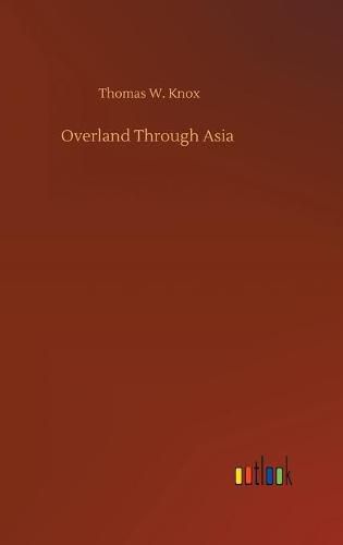 Cover image for Overland Through Asia