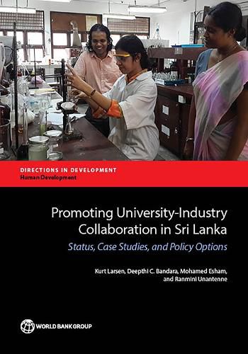 Cover image for Promoting university-industry collaboration in Sri Lanka: status, case studies, and policy options