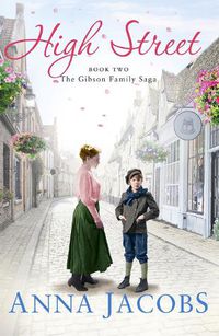 Cover image for High Street: Book Two in the gripping, uplifting Gibson Family Saga