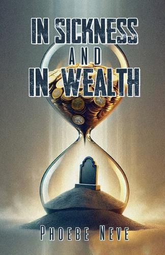 Cover image for In Sickness and in Wealth