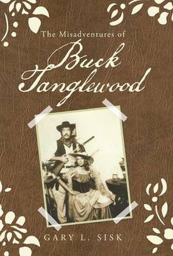 Cover image for The Misadventures of Buck Tanglewood