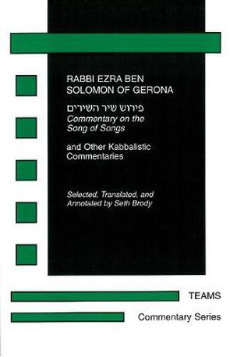 Cover image for Commentary on the Song of Songs: And Other Kabbalistic Commentaries