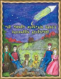Cover image for The Turkey Mountain Gang's Halloween Adventure