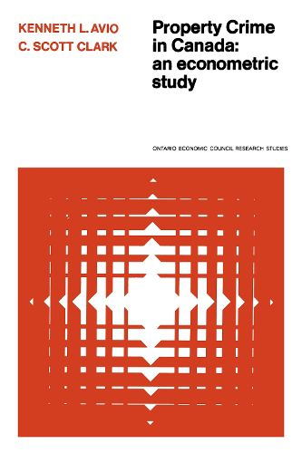 Cover image for Property Crime in Canada: An Econometric Study