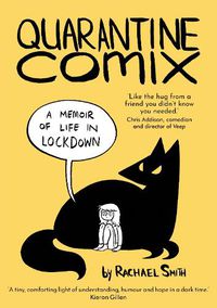 Cover image for Quarantine Comix: A Memoir of Life in Lockdown