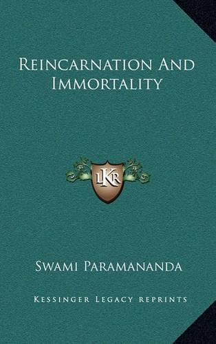 Reincarnation and Immortality