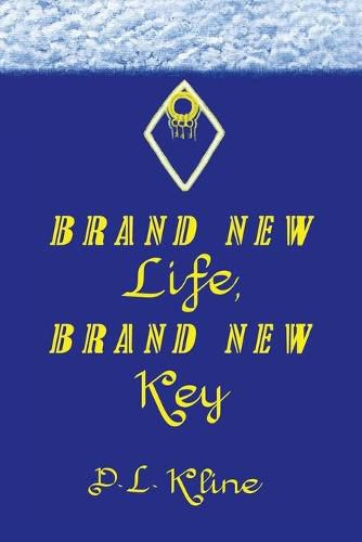 Cover image for Brand New Life, Brand New Key