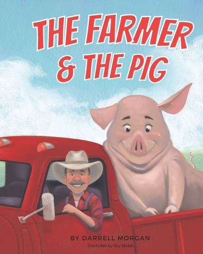 The Farmer & The Pig