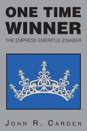 One Time Winner: The Empress Emeritus Zinabar