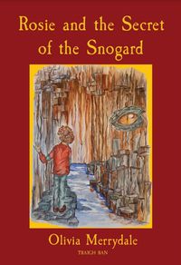Cover image for Rosie and the Secret of the Snogard