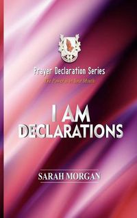 Cover image for Prayer Declaration Series: I Am Declarations