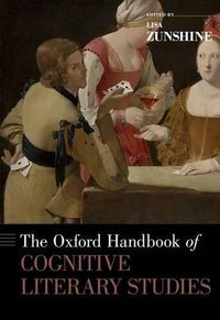 Cover image for The Oxford Handbook of Cognitive Literary Studies