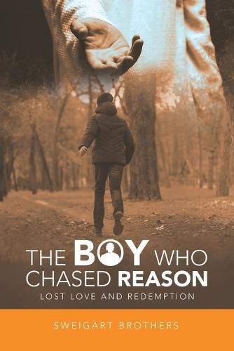 Cover image for The Boy Who Chased Reason