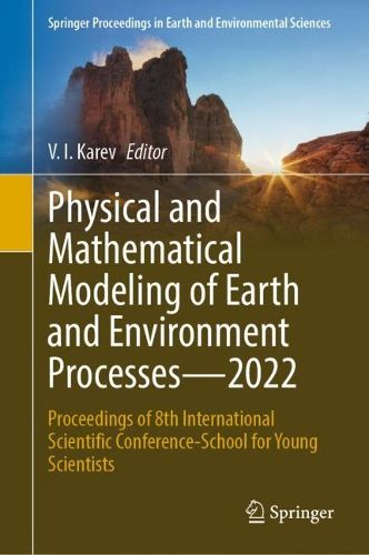 Cover image for Physical and Mathematical Modeling of Earth and Environment Processes-2022