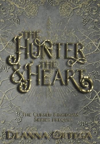 Cover image for The Hunter And The Heart