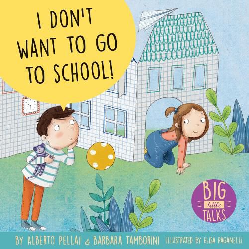 Cover image for I Don't Want to Go to School!