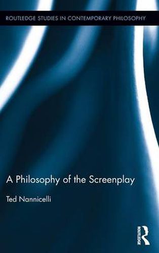 Cover image for A Philosophy of the Screenplay