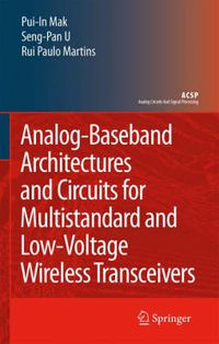 Cover image for Analog-Baseband Architectures and Circuits for Multistandard and Low-Voltage Wireless Transceivers