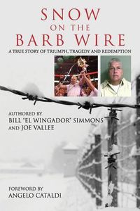 Cover image for Snow On The Barb Wire