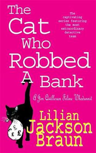 Cover image for The Cat Who Robbed a Bank (The Cat Who... Mysteries, Book 22): A cosy feline crime novel for cat lovers everywhere